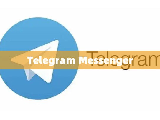 Telegram Messenger