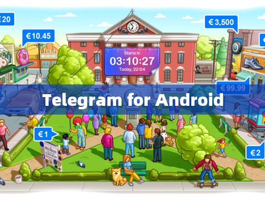 Telegram for Android