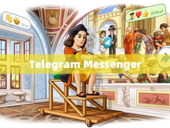 Telegram Messenger