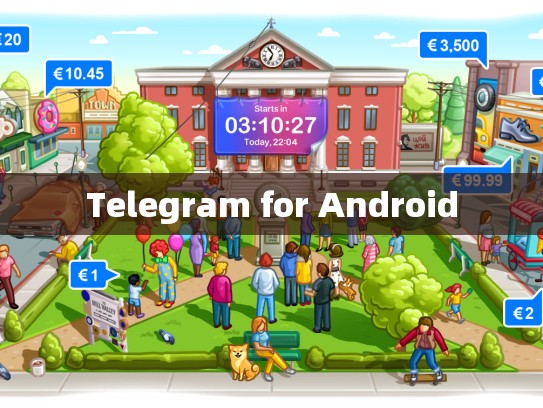 Telegram for Android