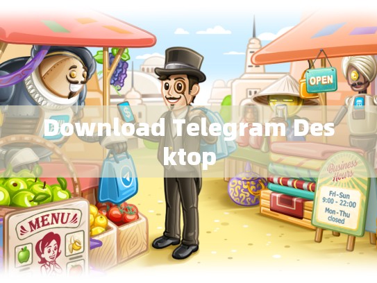 Download Telegram Desktop