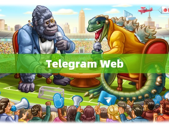 Telegram Web