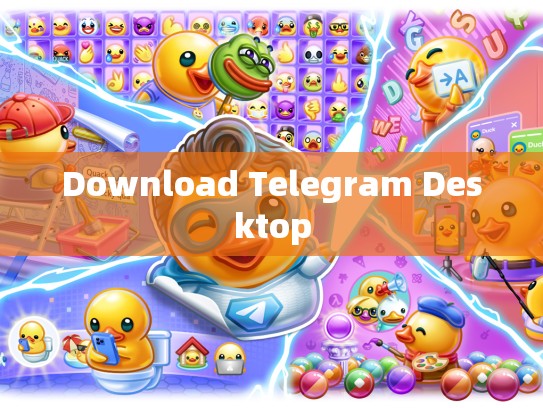 Download Telegram Desktop