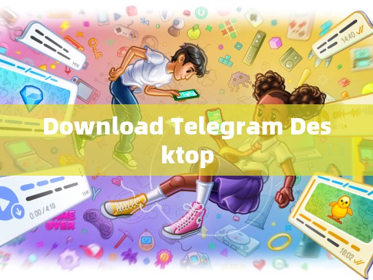 Download Telegram Desktop