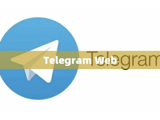 Telegram Web