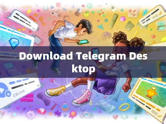 Download Telegram Desktop