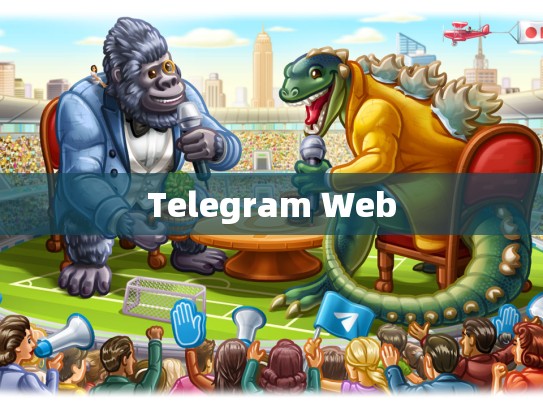 Telegram Web