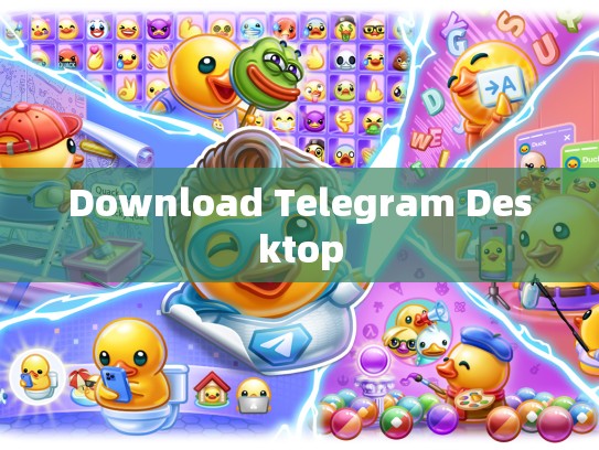 Download Telegram Desktop