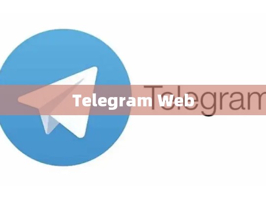 Telegram Web