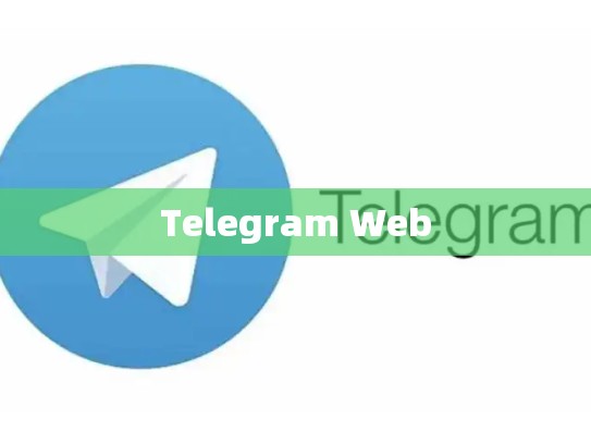 Telegram Web