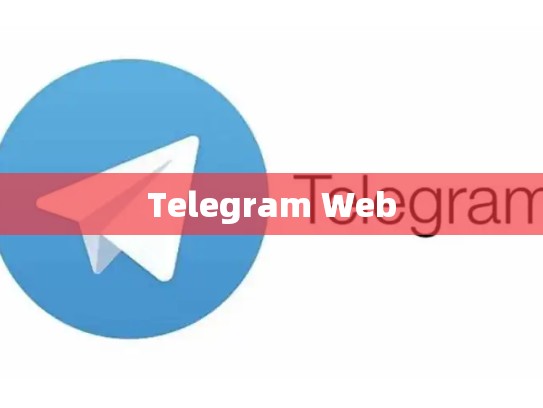 Telegram Web