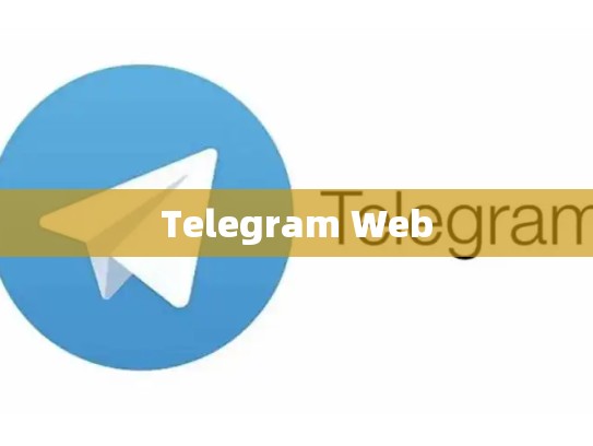 Telegram Web