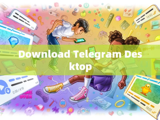 Download Telegram Desktop