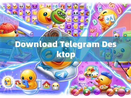 Download Telegram Desktop