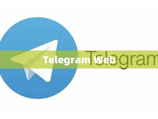 Telegram Web