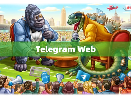 Telegram Web