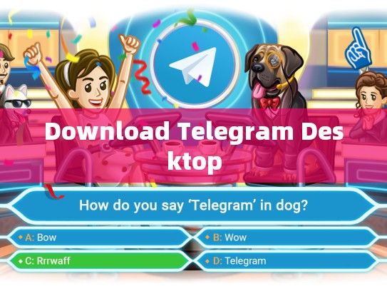 Download Telegram Desktop