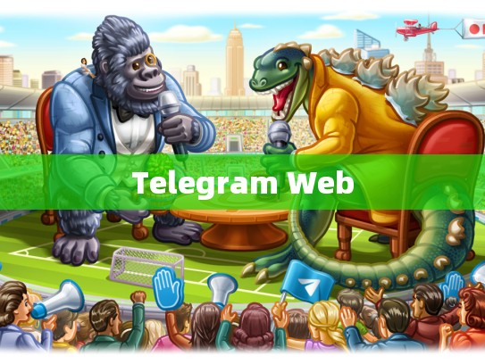 Telegram Web