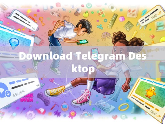 Download Telegram Desktop