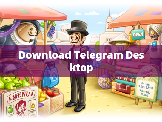 Download Telegram Desktop