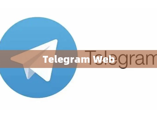 Telegram Web