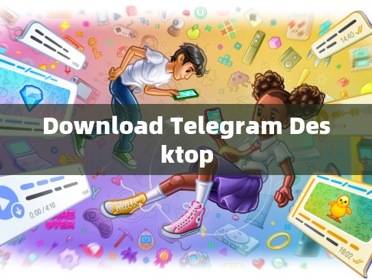 Download Telegram Desktop