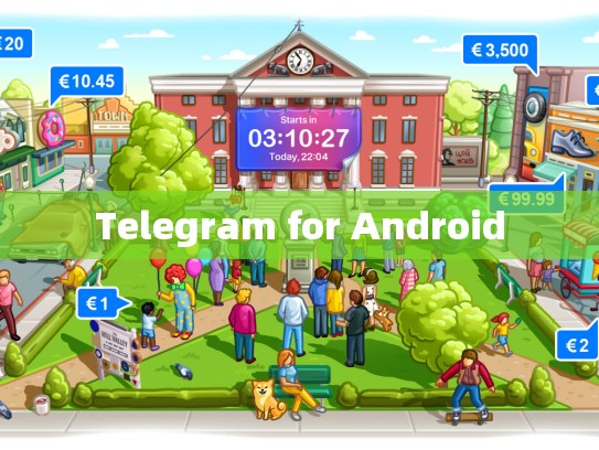 Telegram for Android