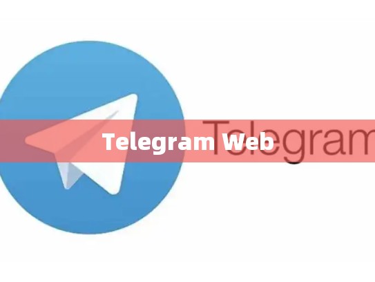 Telegram Web