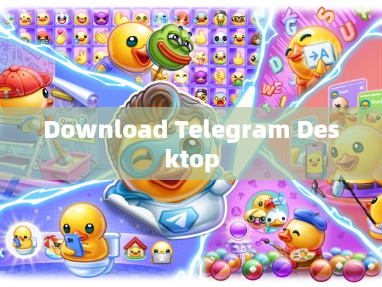Download Telegram Desktop