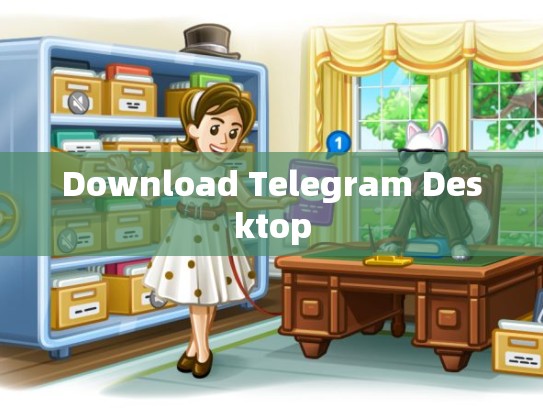 Download Telegram Desktop