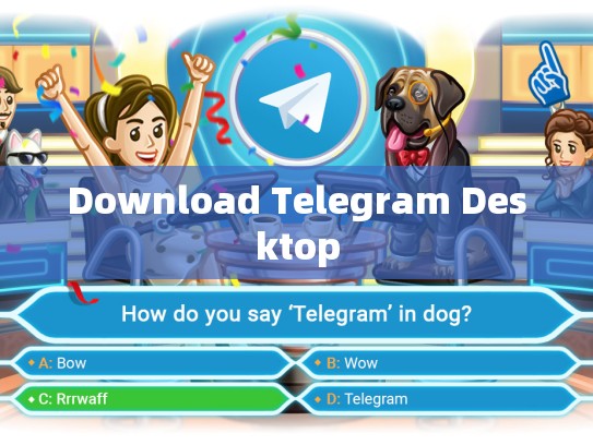 Download Telegram Desktop