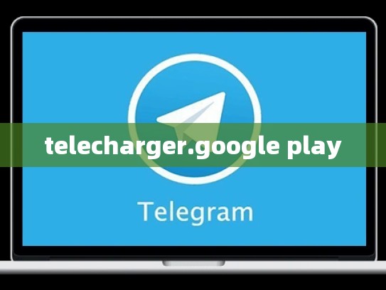 telecharger.google play