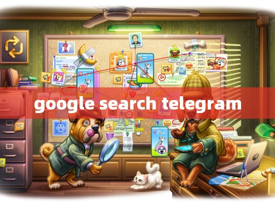 google search telegram