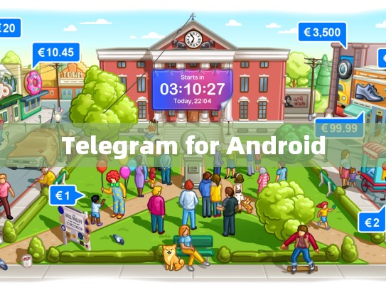 Telegram for Android