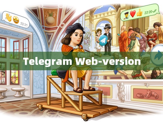 Telegram Web-version