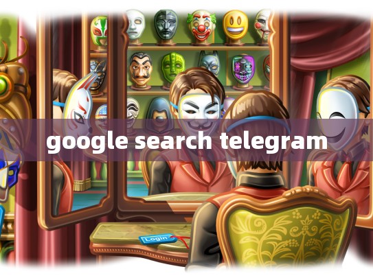 google search telegram