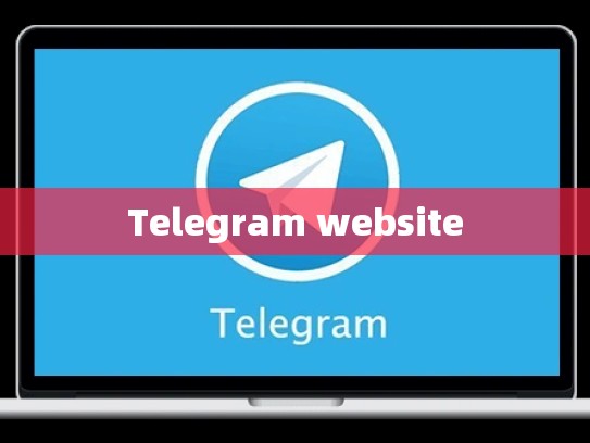 Telegram website