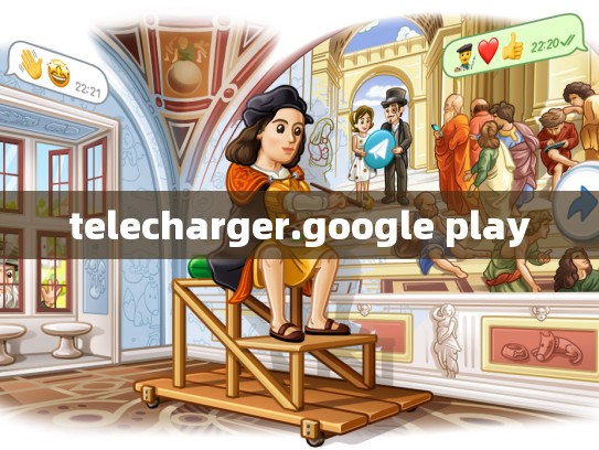 telecharger.google play