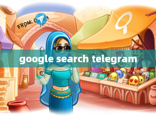 google search telegram