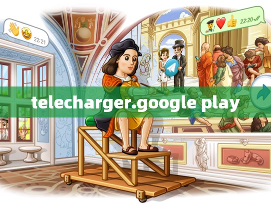 telecharger.google play