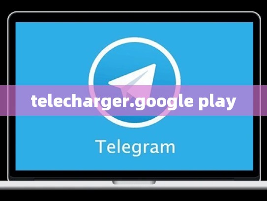 telecharger.google play
