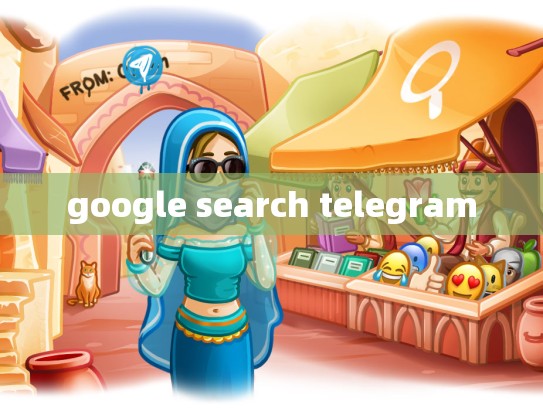 google search telegram