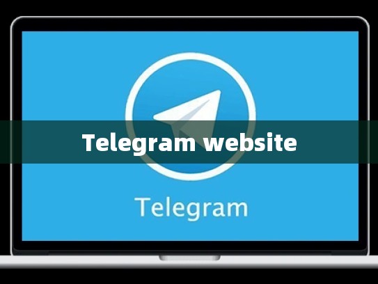 Telegram website