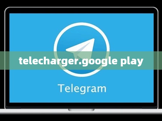 telecharger.google play