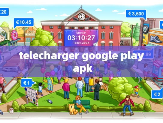 telecharger google play apk