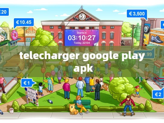 telecharger google play apk