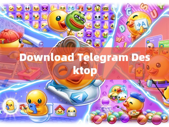Download Telegram Desktop