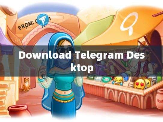 Download Telegram Desktop