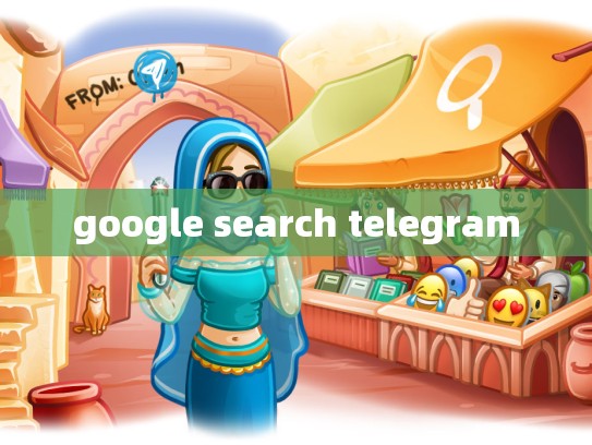 google search telegram
