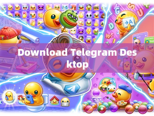 Download Telegram Desktop